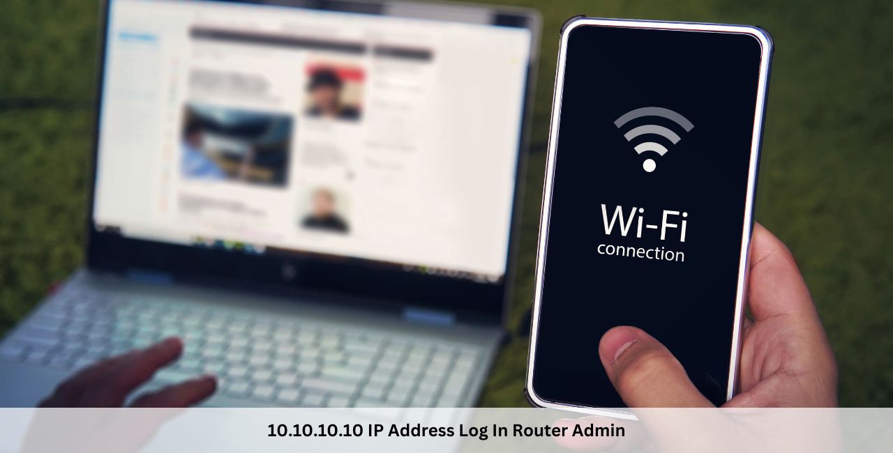 10.10.10.10 IP Address Log In Router Admin