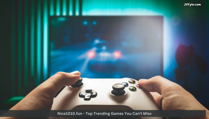 Nice1010.fun – Top Trending Games You Can’t Miss