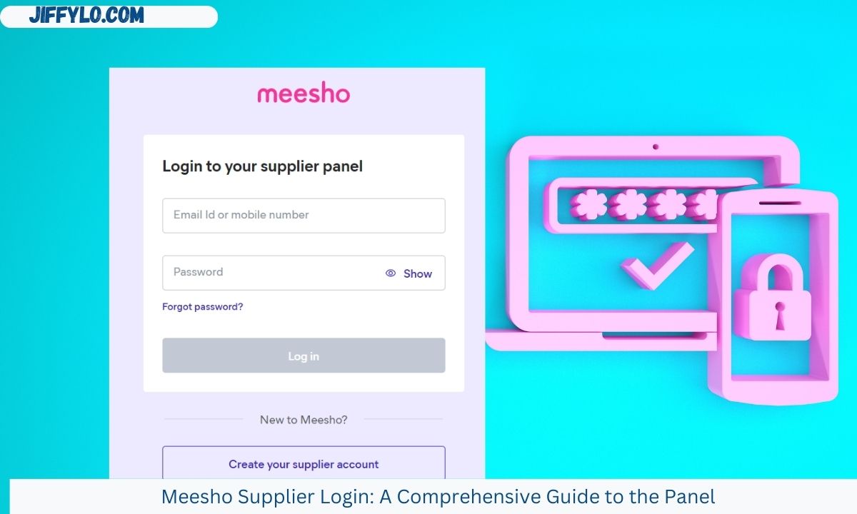 Meesho Supplier Panel Login: A Comprehensive Guide to the