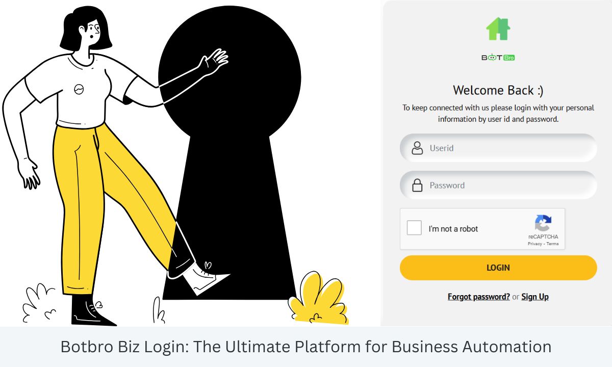 Botbro Biz Login: The Ultimate Platform for Business Automation